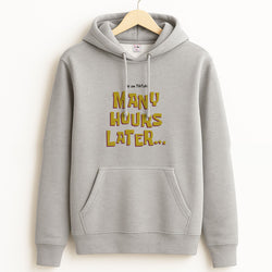 Many Hours Later Hoodie