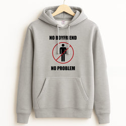 No Boyfriend No Problem Grey Hoodie