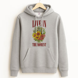 Live In The Moment  Grey Hoodie