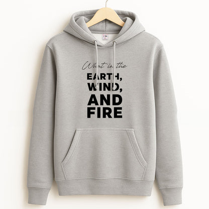 What In The Earth, Wind And Fire Grey Hoodie