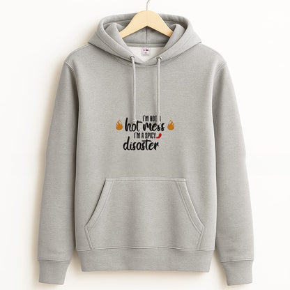 I'm A Spicy Disaster - Funny Quotes Grey Hoodie