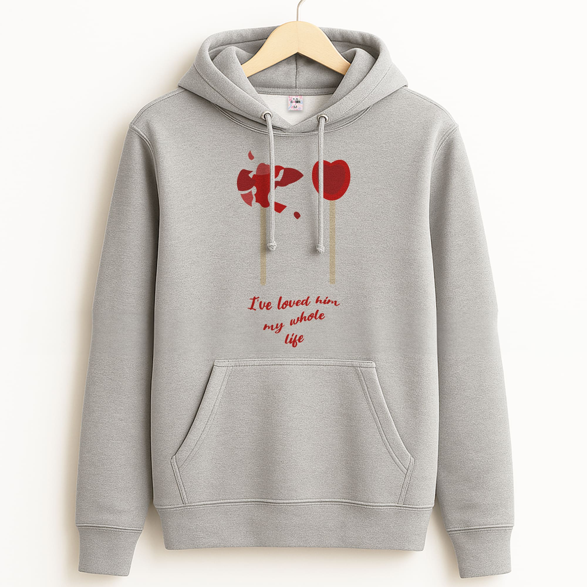 I've Loved Him My Whole Life Grey Hoodie