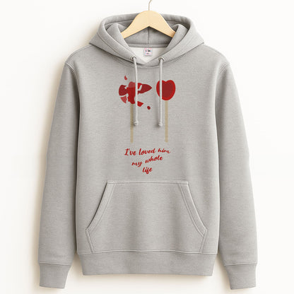 I've Loved Him My Whole Life Grey Hoodie