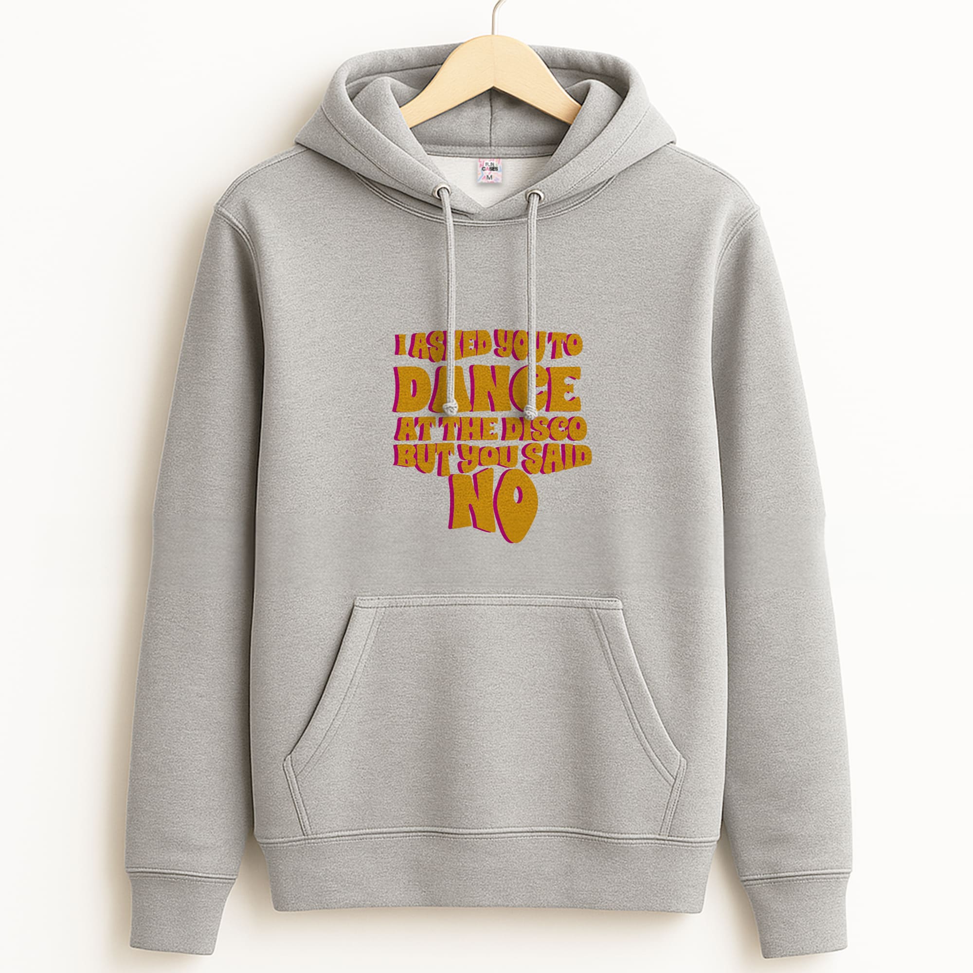 I Asked You To Dance At The Disco But You Said No - Bust Band Grey Hoodie