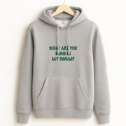 What Are You Doing In My Swamp - Green Ogre Hoodie 2