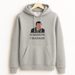 Somehow, I Manage Grey Hoodie