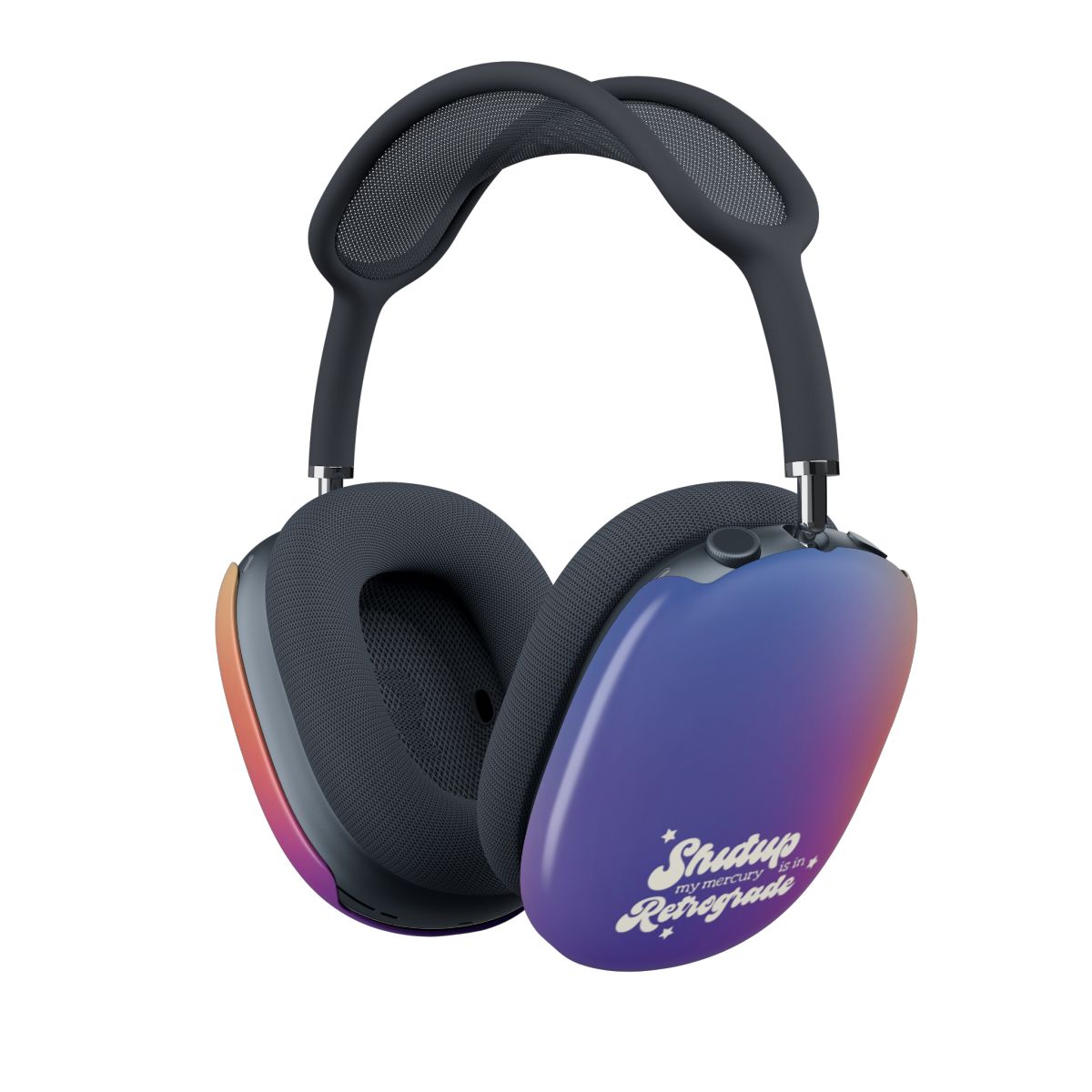 Shutup My Mercury Is In Retrograde AirPods Max Case