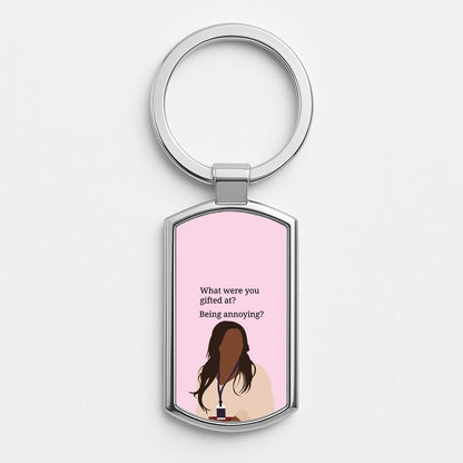 Gifted At Being Annoying Silver Keyring