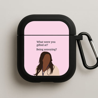 Gifted At Being Annoying AirPods Case