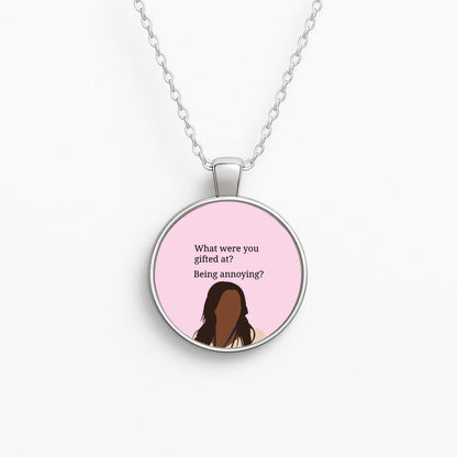 Gifted At Being Annoying Circle Necklace