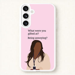 Gifted At Being Annoying Phone Case for Galaxy S26