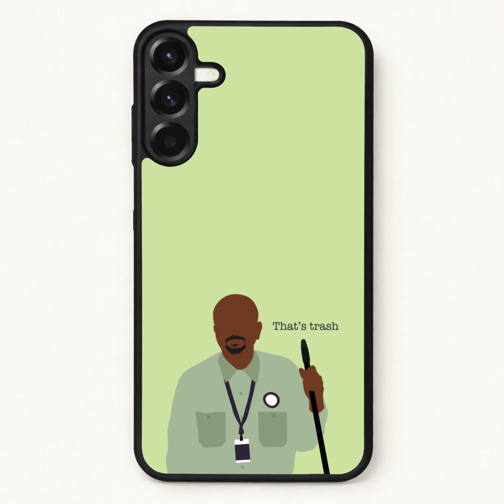 That's Trash Phone Case for Galaxy A17