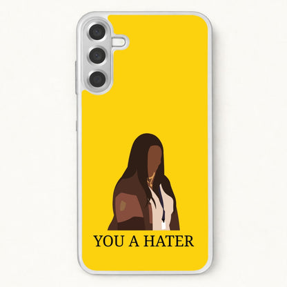 You A Hater Phone Case for Galaxy A57