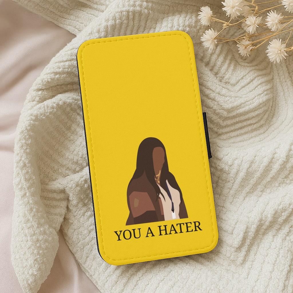You A Hater Wallet Phone Case