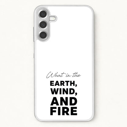 What In The Earth, Wind And Fire Phone Case for Galaxy A37
