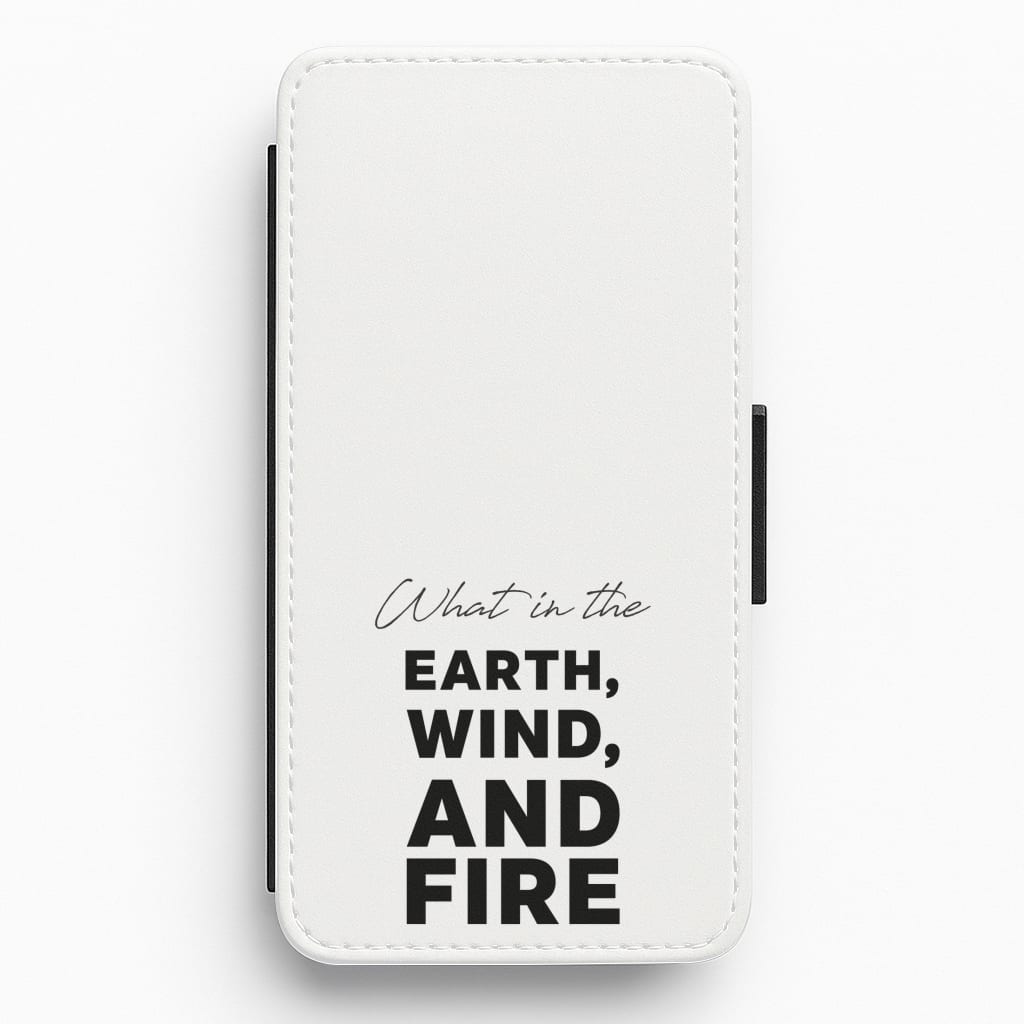What In The Earth, Wind And Fire Flip / Wallet Phone Case