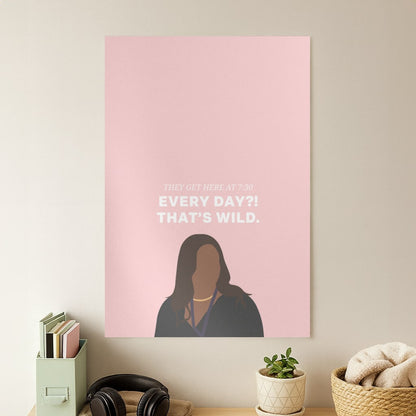 Every Day?! That's Wild Poster