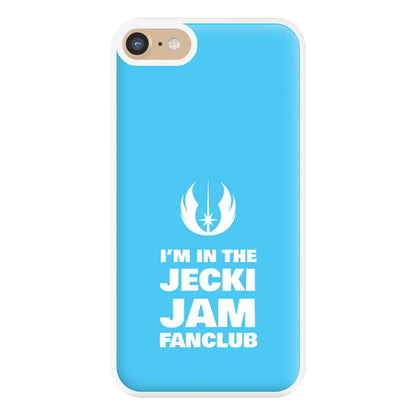 I'm In The Jecki Jam Fanclub Phone Case for iPhone 6 / 7 / 8 / SE