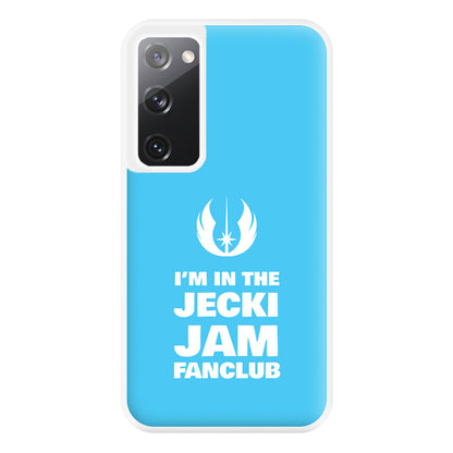 I'm In The Jecki Jam Fanclub Phone Case for Galaxy S20FE