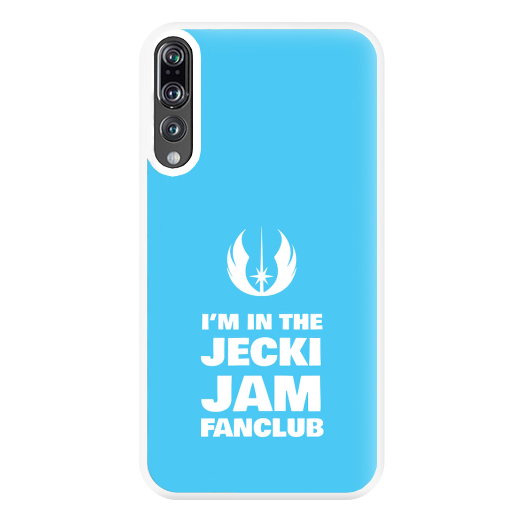 I'm In The Jecki Jam Fanclub Phone Case for Huawei P20 Pro