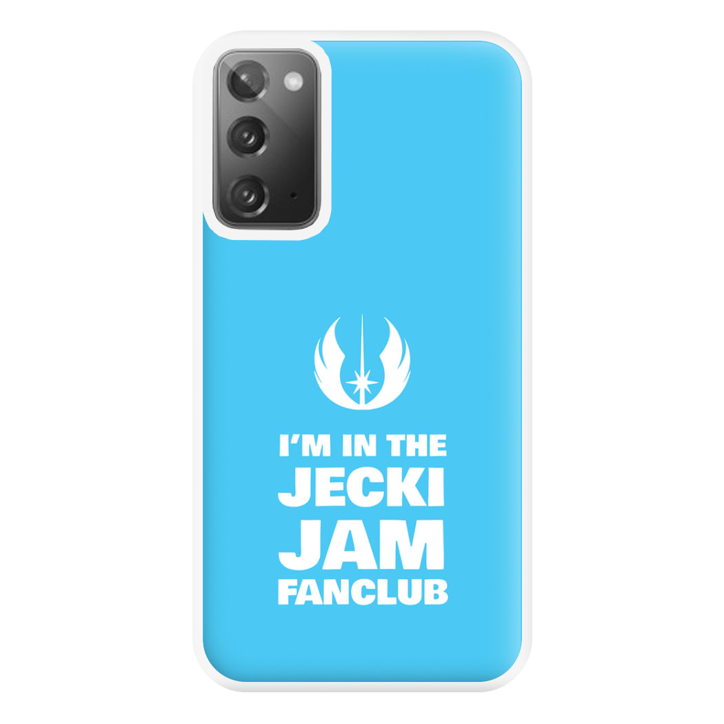 I'm In The Jecki Jam Fanclub Phone Case for Galaxy Note 20 Ultra