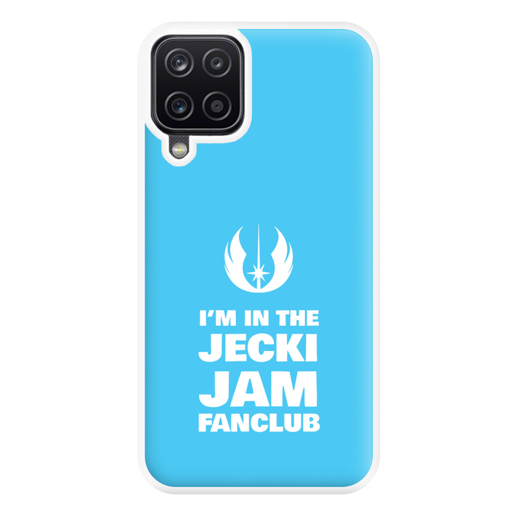 I'm In The Jecki Jam Fanclub Phone Case for Galaxy A12