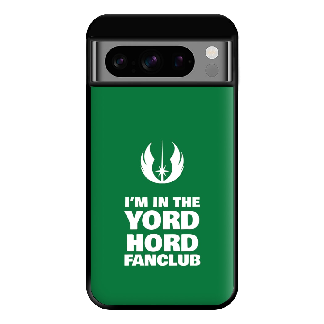 I'm In The Yord Hord Fanclub Phone Case for Google Pixel 8 Pro