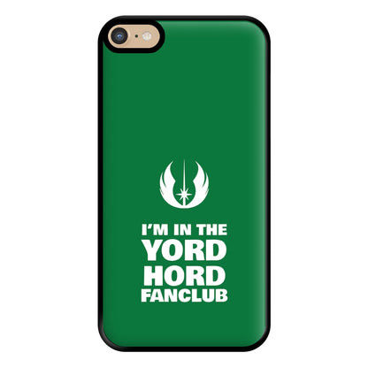 I'm In The Yord Hord Fanclub Phone Case for iPhone 6 Plus / 7 Plus / 8 Plus