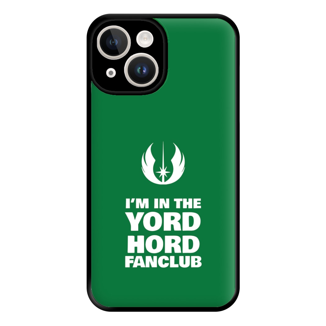 I'm In The Yord Hord Fanclub Phone Case for iPhone 14