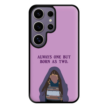 Always One But Born As Two Phone Case for Galaxy S25 Ultra