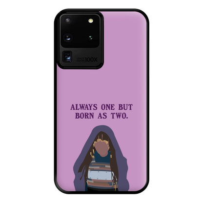 Always One But Born As Two Phone Case for Galaxy S20 Ultra