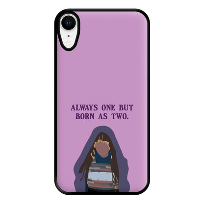 Always One But Born As Two Phone Case for iPhone XR