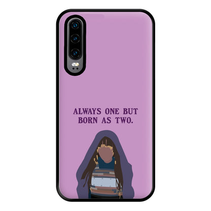 Always One But Born As Two Phone Case for Huawei P30