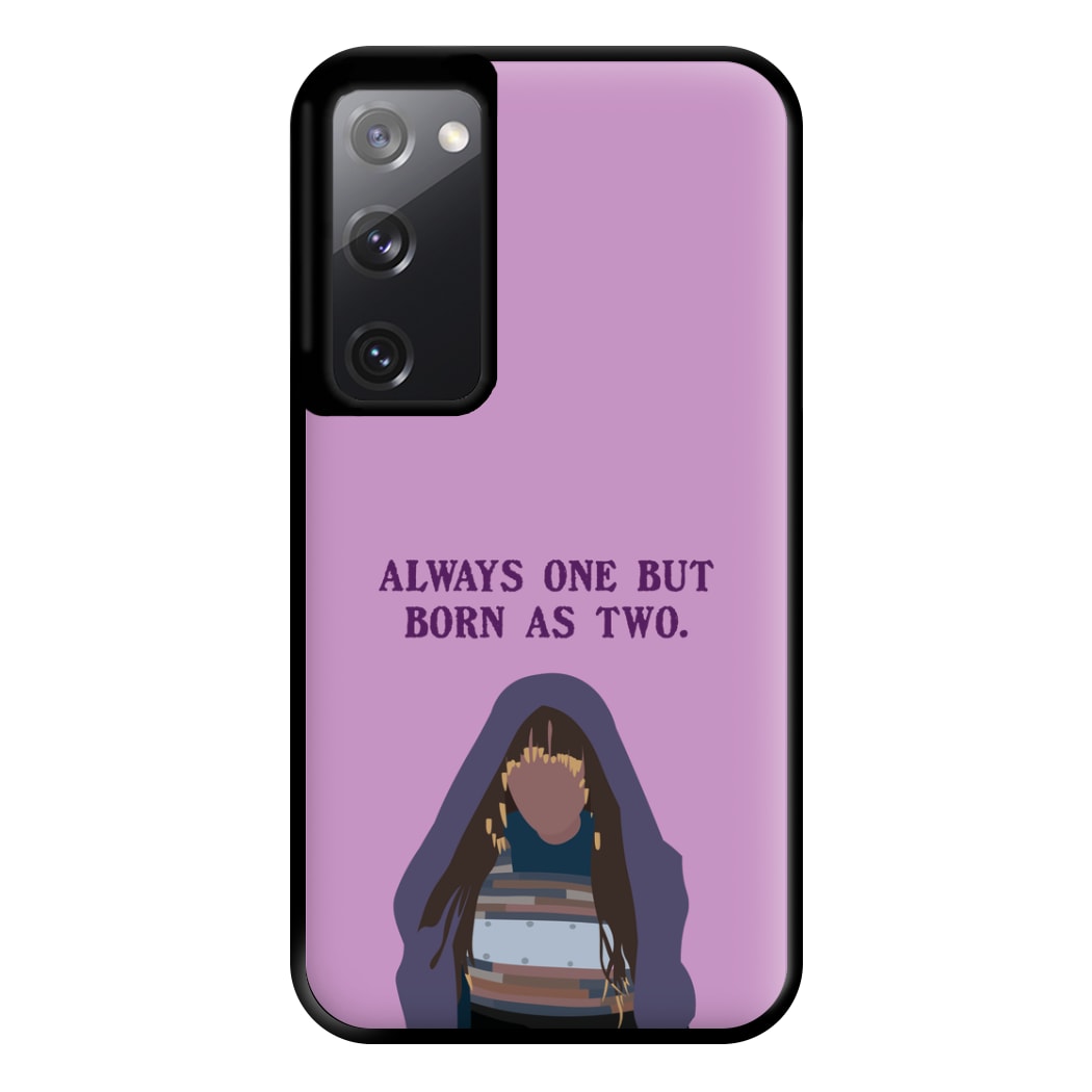 Always One But Born As Two Phone Case for Galaxy S20FE