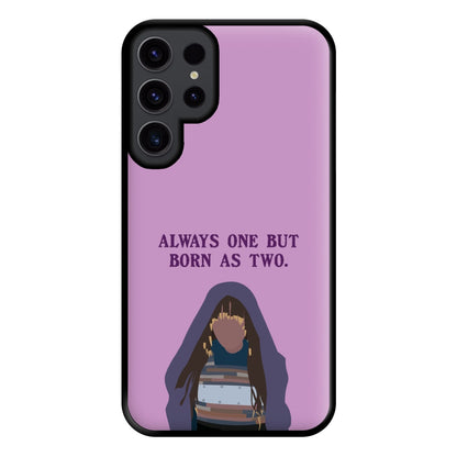 Always One But Born As Two Phone Case for Galaxy S23 Ultra