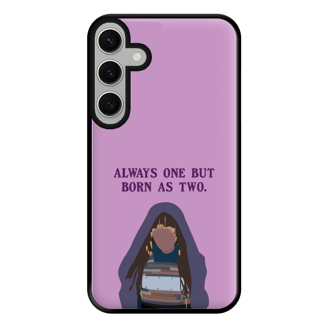 Always One But Born As Two Phone Case for Galaxy S24FE