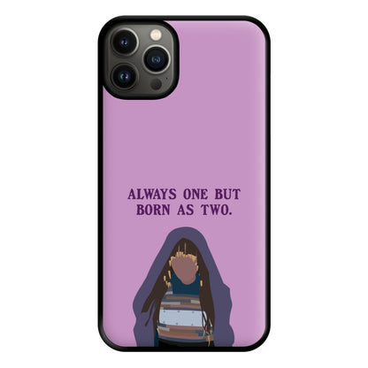 Always One But Born As Two Phone Case for iPhone 13