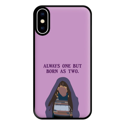 Always One But Born As Two Phone Case for iPhone XS Max