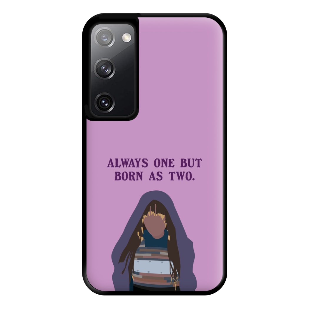 Always One But Born As Two Phone Case for Galaxy S20