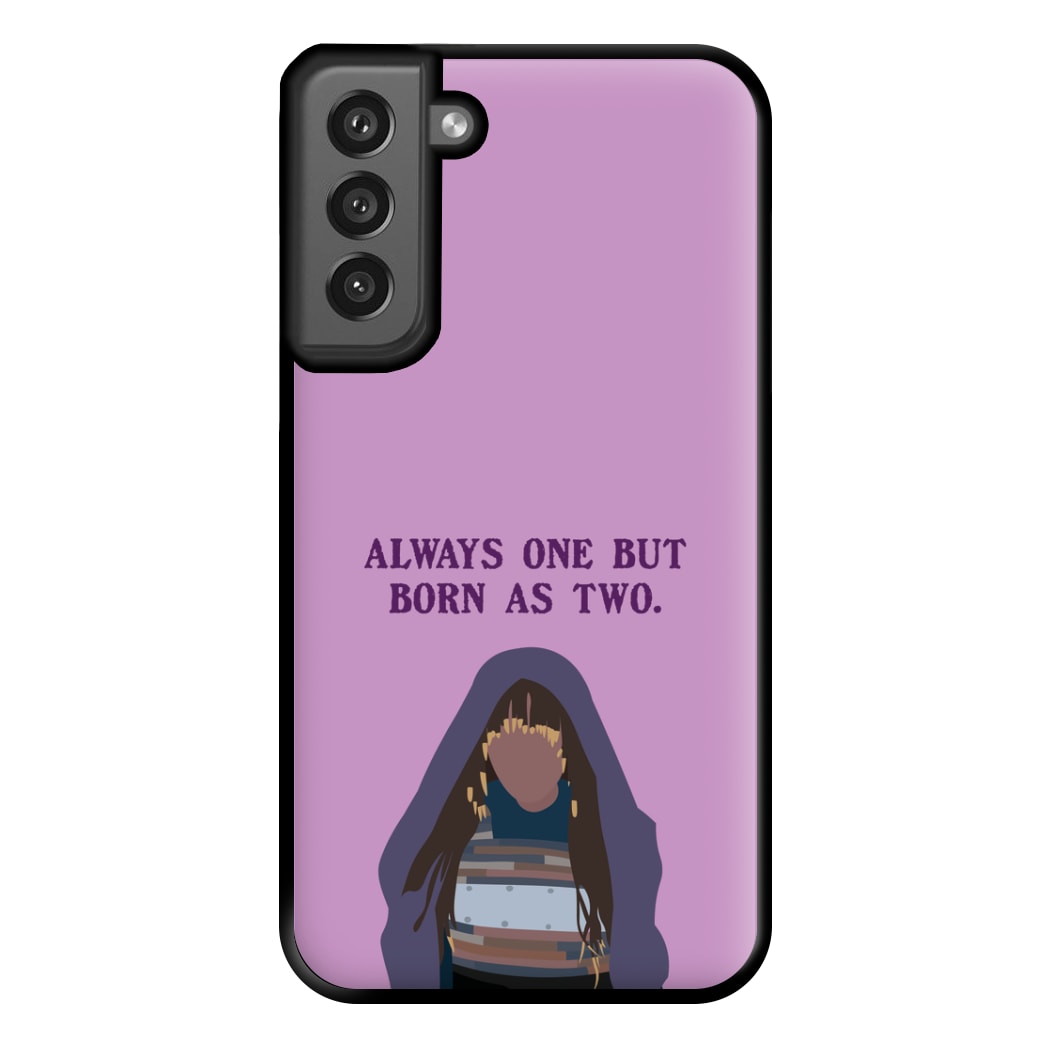 Always One But Born As Two Phone Case for Galaxy S21FE