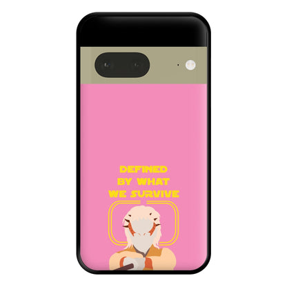 Defined By What We Survive Phone Case for Google Pixel 7a