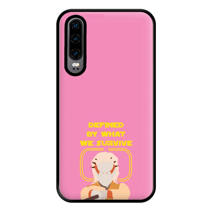 Defined By What We Survive Phone Case for Huawei P30