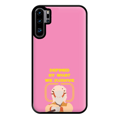 Defined By What We Survive Phone Case for Huawei P30 Pro