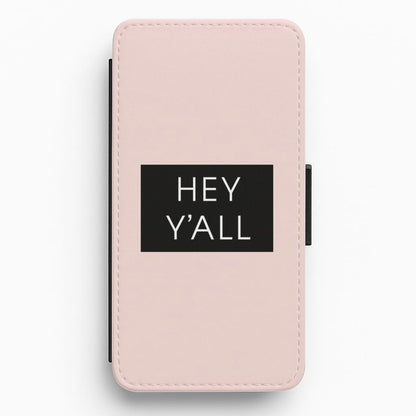 Hey Y'All - Addison Rae Flip / Wallet Phone Case