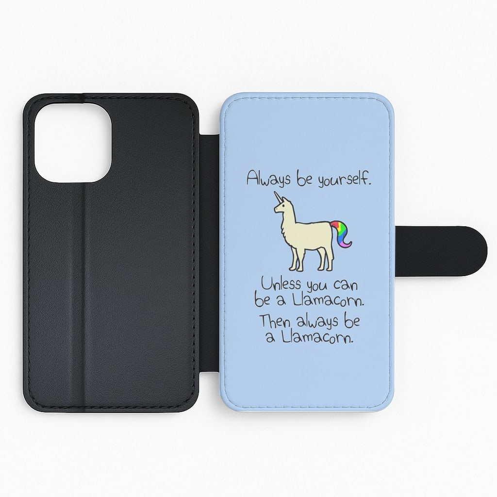 Always Be Yourself, Unless You Can Be A Llamacorn Flip Phone Case