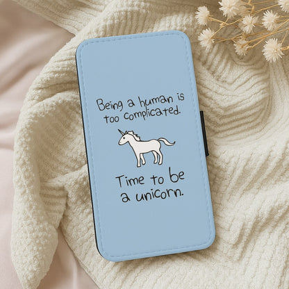 Time To Be A Unicorn Wallet Phone Case