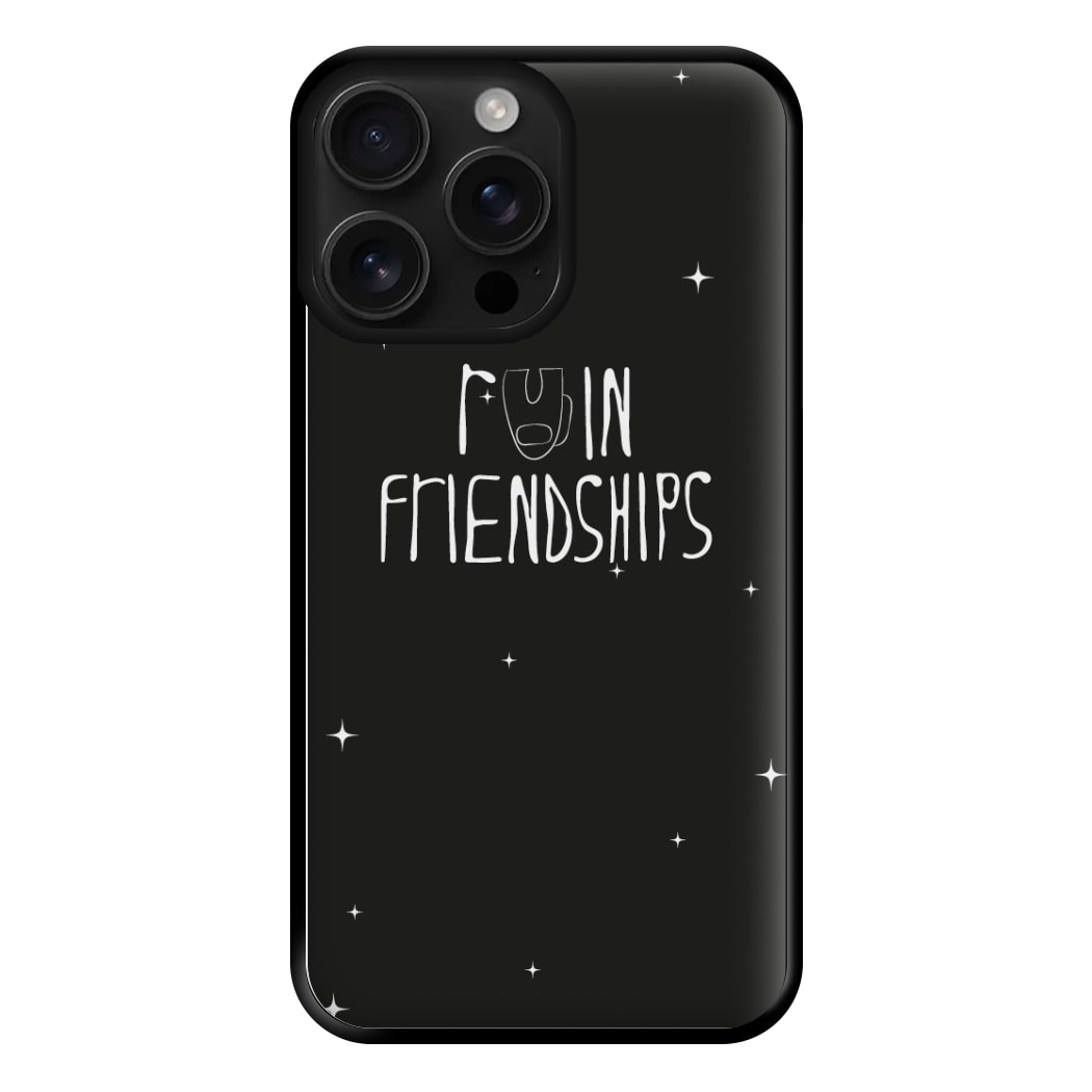 Ruin friendships - Among Gaming Phone Case