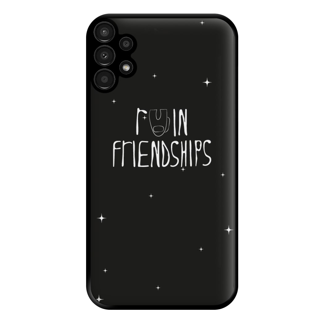 Ruin friendships - Among Gaming Phone Case for Galaxy A13