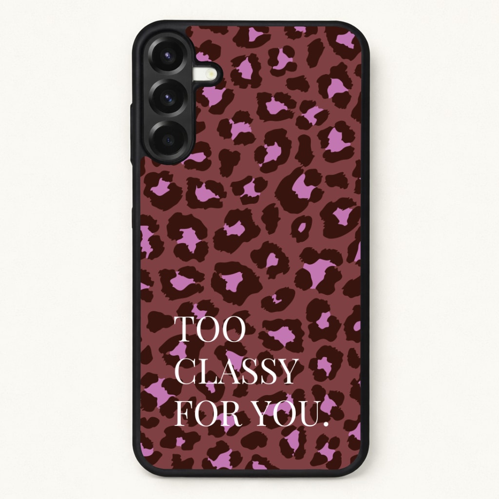 Too Classy Cheetah Print Phone Case for Galaxy A17
