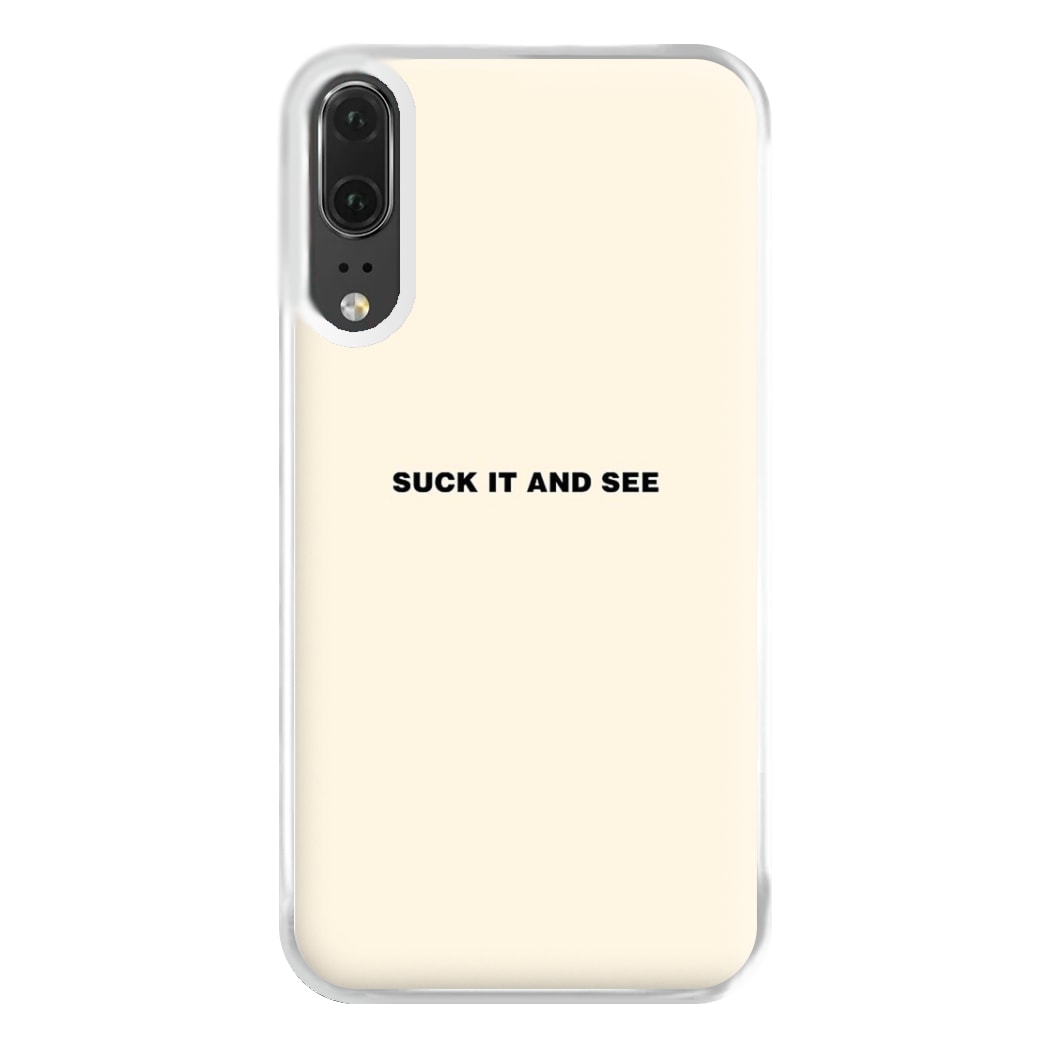 Suck It and See Phone Case for Huawei P20